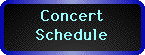 concert schedule button